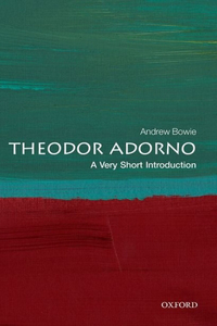 Theodor Adorno: A Very Short Introduction