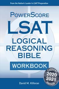 Powerscore LSAT Logical Reasoning Bible Workbook