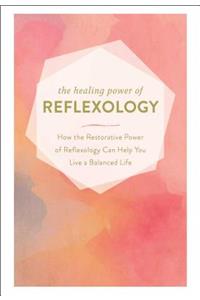 Healing Power of Reflexology