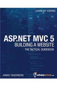 ASP.NET MVC 5 - Building a Website with Visual Studio 2015 and C Sharp