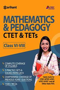CTET & TETs for Class 6 to 8 Mathematics & Pedagogy 2019 (Old Edition)