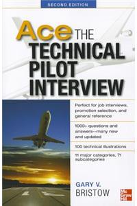 Ace The Technical Pilot Interview 2/E