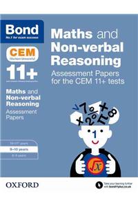 Bond 11+: Maths and Non-verbal Reasoning: Assessment Papers for the CEM 11+ tests