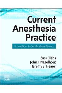 Current Anesthesia Practice