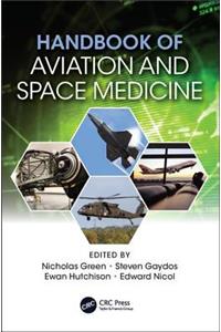 Handbook of Aviation and Space Medicine