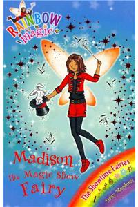 Rainbow Magic: Madison the Magic Show Fairy