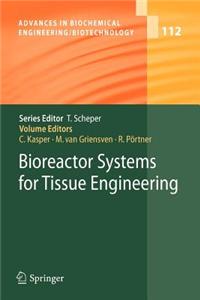 Bioreactor Systems for Tissue Engineering