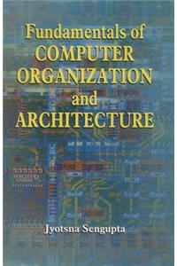 Fundamentals of Computer Organization and Architecture
