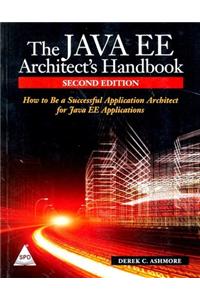 Java EE Architect's Handbook