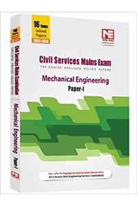Made Easy CSE Mains Mechanical Engineering: Previous 16 Years Solved Papers (2001 - 2016) Vol. 1