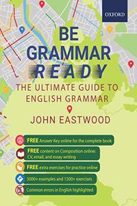 Be Grammar Ready: The Ultimate Guide to English Grammar
