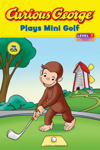 Curious George Plays Mini Golf (Cgtv Reader)