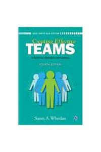 Creating Effective Teams: A Guide for Members and Leaders