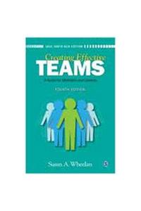 Creating Effective Teams: A Guide for Members and Leaders