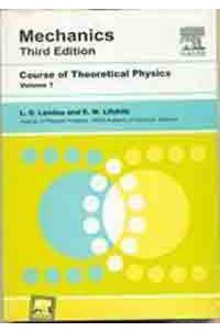 Course Of Theoretical Physics, Vol. 1 Mechanics