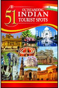 51 Outstanding Indian Tourists Spots