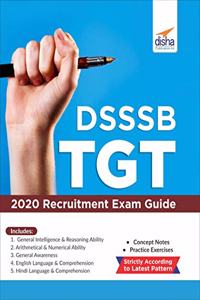 DSSSB TGT Recruitment Exam 2020 Exam Guide
