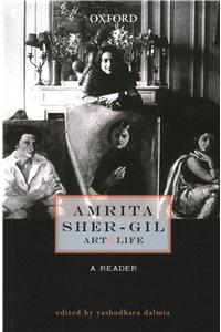 Amrita Sher-Gil: Art and Life