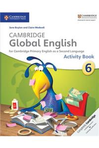 Cambridge Global English Stage 6 Activity Book