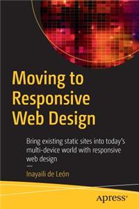 Moving to Responsive Web Design