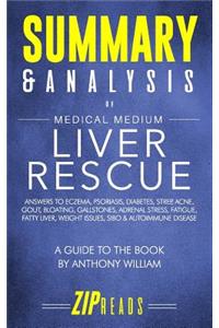 Summary & Analysis of Medical Medium Liver Rescue