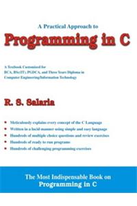 A Practical Approach to Programming in C