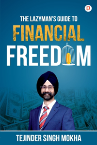Lazy Man's Guide to Financial Freedom