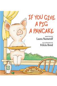 If You Give a Pig a Pancake