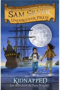 Kidnapped: Sam Silver: Undercover Pirate 3