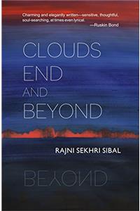 Clouds End and Beyond