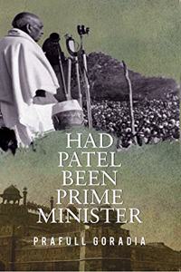 Had Patel been Prime Minister