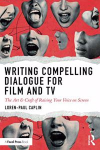 Writing Compelling Dialogue for Film and TV