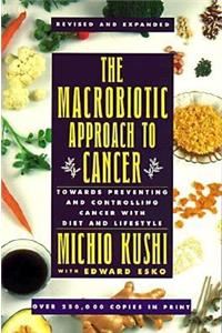 Macrobiotic Approach to Cancer
