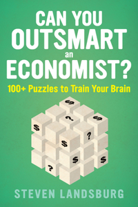 Can You Outsmart an Economist?