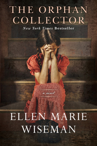 Orphan Collector: A Heroic Novel of Survival During the 1918 Influenza Pandemic