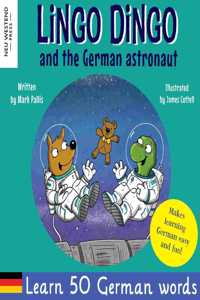 Lingo Dingo and the German astronaut