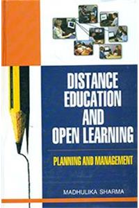 Distance Education and Open Learning Planning and Management