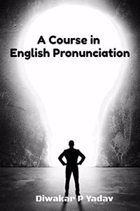 A Course in English Pronunciation