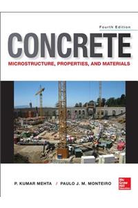 Concrete: Microstructure, Properties, and Materials