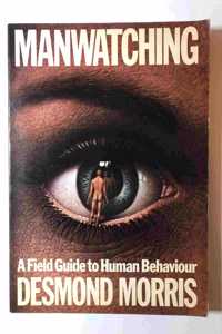 Manwatching: Field Guide to Human Behaviour