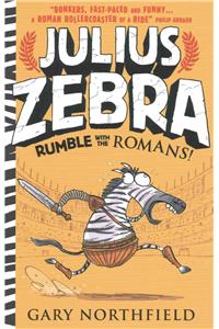 Julius Zebra: Rumble with the Romans!