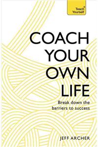 Coach Your Own Life