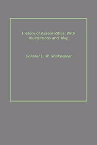 History of the Assam Rifles