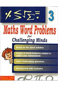 Maths word problems for challenging minds vol 3