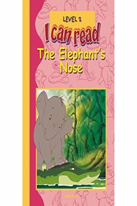 I Can Read The Elephant's Nose Level 2 (I Can Read Level 2)