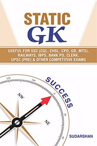 Static GK : For SSC, Railways, Banking, CSAT(UPSC) & Other Competitive Exams