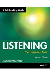 Listening: The Forgotten Skill