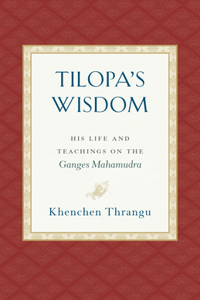 Tilopa's Wisdom