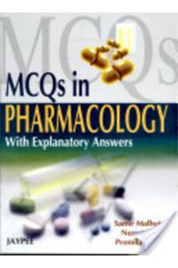 Pharmacology MCQs with Explanatory Answers