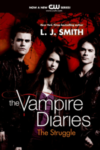 Vampire Diaries: The Struggle